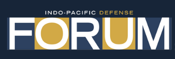 INDO-PACIFIC DEFENSE FORUM